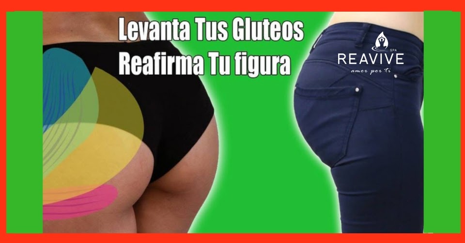 Levanta tus glutéos y reafirma tu figura